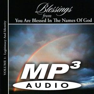 Cover of an MP3 Download audio disc titled "Blessings Volume 1: Legitimacy & Identity" featuring a rainbow in a stormy sky.
